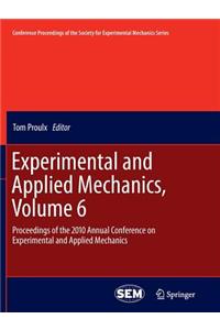 Experimental and Applied Mechanics, Volume 6