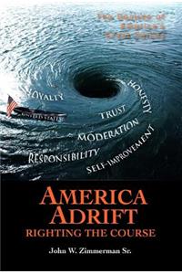 America Adrift-Righting the Course