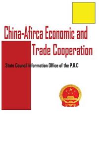 China-Africa Economic and Trade Cooperation