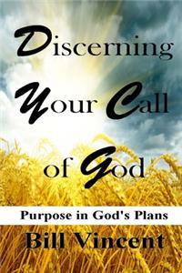 Discerning Your Call of God