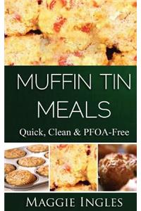 Muffin Tin Meals
