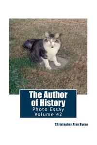 Author of History: Photo Essay Volume 42