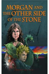 Morgan and the Other Side of the Stone