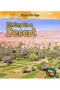 Living in a Desert