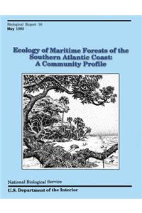 Ecology of Maritime Forests of the Southern Atlantic Coast