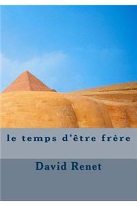 Le temps d'être frère