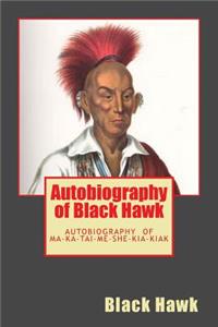 Autobiography of Black Hawk