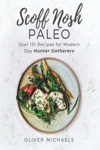 Scoff Nosh Paleo