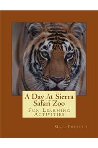 Day at Sierra Safari Zoo