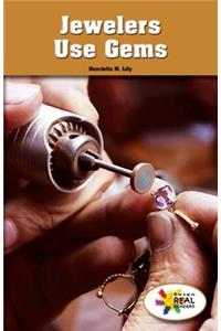 Jewelers Use Gems
