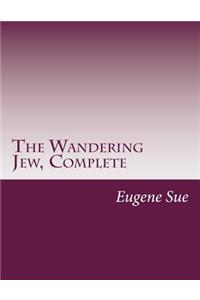 Wandering Jew, Complete