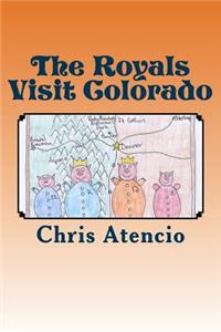 The Royals Visit Colorado