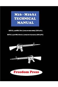 M16 - M16A1 Technical Maual