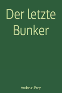 letzte Bunker