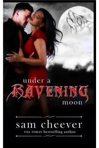 Under a Ravening Moon