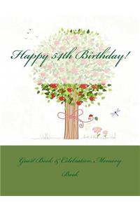 Happy 54th Birthday!: Guest Book & Celebration Memory Book