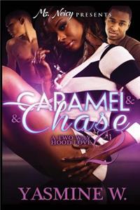 Caramel & Chase