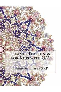 Islamic Teachings for Kids with Q/A