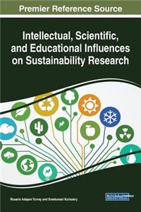 Intellectual, Scientific, and Educational Influences on Sustainability