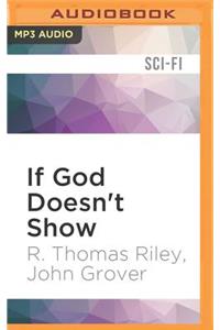 If God Doesn't Show