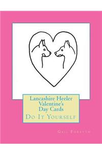 Lancashire Heeler Valentine's Day Cards
