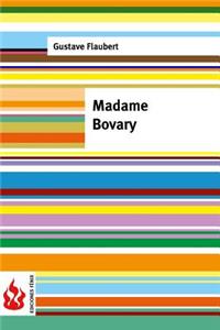 Madame Bovary. Moeurs de province