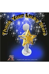 Thank Your Lucky Stars!