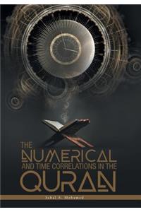 The Numerical And Time Correlations In The Quran