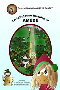 La Fabuleuse Histoire d'Amede