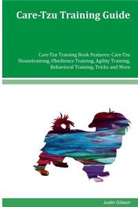 Care-Tzu Training Guide Care-Tzu Training Book Features