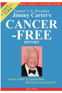 Jimmy Carter's Cancer-Free Report