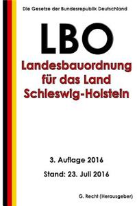 Landesbauordnung für das Land Schleswig-Holstein (LBO), 3. Auflage 2016