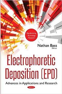 Electrophoretic Deposition (EPD)