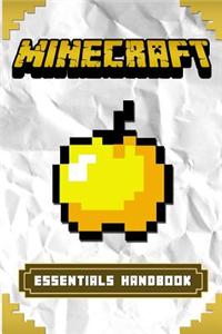 Minecraft Handbook: The Ultimate Minecraft Survival Guide: (An Unofficial Minecraft Book)