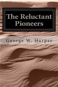 Reluctant Pioneers