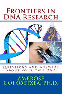 Frontiers in DNA Research