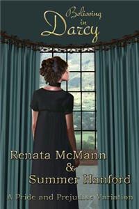 Believing in Darcy: A Pride and Prejudice Variation