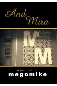 And Mira