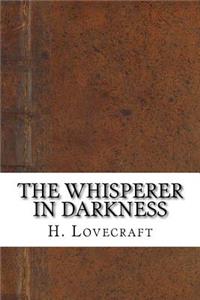 The Whisperer In Darkness