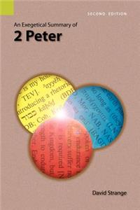 Exegetical Summary of 2nd Peter, 2nd Edition
