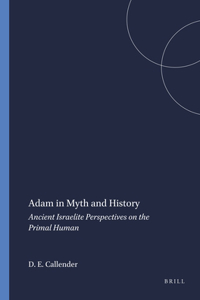 Adam in Myth and History