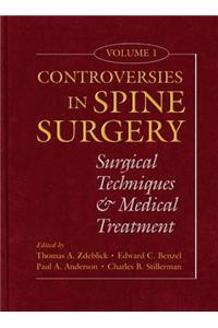 Controversies in Spine Surgery