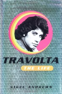 Travolta: The Life