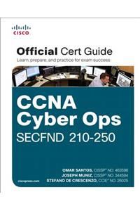 CCNA Cyber Ops SECFND #210-250 Official Cert Guide
