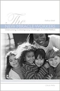 The New Miracle Workers
