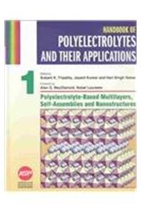 Handbook of Polyelectrolytes and Their Applications: Vols 1-3