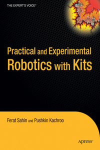 Practical and Experimental Robotics with Kits