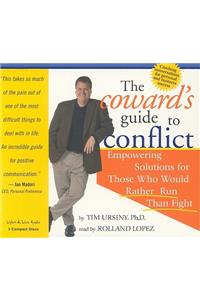 The Coward's Guide to Conflict