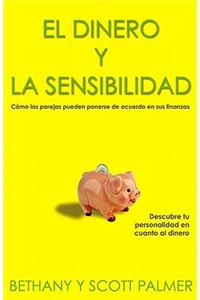 El Dinero y La Sensibilidad