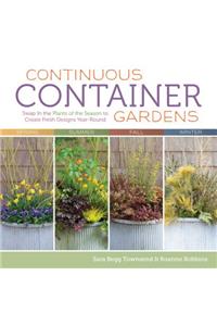Continuous Container Gardens